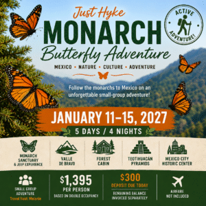 Monarch adventure January 11-15, 2027